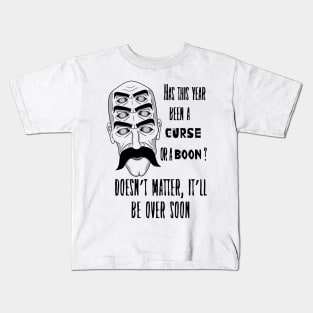 new year wisdom from the unknown Kids T-Shirt